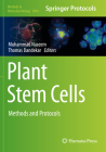 Plant Stem Cells: Methods and Protocols (Methods in Molecular Biology #2094) By Muhammad Naseem (Editor), Thomas Dandekar (Editor) Cover Image