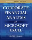Corporate Financial Analysis with Microsoft Excel (McGraw-Hill Finance & Investing) By Francis Clauss Cover Image