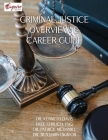 Criminal Justice Overview and Career Guide By Kenneth Davis, Esq Ekee Ehrlich, Patrice McDaniel Cover Image