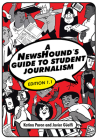 A Newshound's Guide to Student Journalism, Edition 1.1 By Katina Paron, Javier Güelfi Cover Image