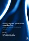 Enacting Regional Dynamics and Entrepreneurship: Bridging the Territorial and Functional Rationales Cover Image