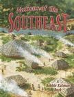 Nations of the Southeast (Native Nations of North America) By Molly Aloian, Bobbie Kalman Cover Image