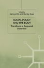 Social Policy and the Body: Transitions in Corporeal Discourse Cover Image