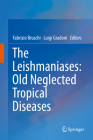The Leishmaniases: Old Neglected Tropical Diseases Cover Image