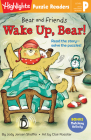 Bear and Friends: Wake Up, Bear! (Highlights Puzzle Readers) By Jody Jensen Shaffer Cover Image