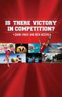 It There Victory in Competition Cover Image