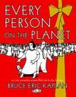 Every Person on the Planet: An Only Somewhat Anxiety-Filled Tale for the Holidays By Bruce Eric Kaplan Cover Image
