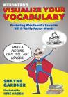 Visualize Your Vocabulary: Featuring Werdnerd's Favorite Bill O'Reilly Factor Words By Kris Hagen (Illustrator), Shayne Gardner Cover Image