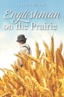 Englishman on the Prairie Cover Image