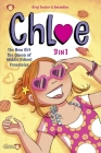 Chloe 3-in-1 #1: Collecting “The New Girl,” “The Queen of Middle School,” and “Frenemies” By Greg Tessier Cover Image