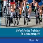 Polarisiertes Training im Ausdauersport By Stefan Schurr Cover Image
