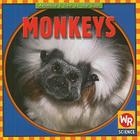 Monkeys (Animals I See at the Zoo) By JoAnn Early Macken Cover Image