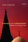 Cross and Crescent: Responding to the Challenges of Islam Cover Image