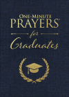One-Minute Prayers for Graduates By Harvest House Publishers Cover Image