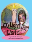 Go Light Your World By Debbie Fleck, Kimberly Stringer Cover Image