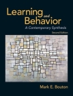 Learning and Behavior: A Contemporary Synthesis By Mark E. Bouton Cover Image