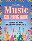 Music Coloring Book! Discover This Unique Collection of Coloring Pages Cover Image