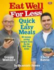 Eat Well for Less: Quick and Easy Meals By Jo Scarratt-Jones, Gregg Wallace (Foreword by), Chris Bavin (Foreword by) Cover Image