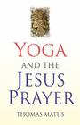 Yoga and the Jesus Prayer Cover Image