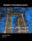 Quadern d'escriptura persa: دفترچه راهنمای نوش Cover Image