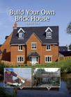 Build Your Own Brick House By Gerald Cole Cover Image