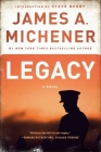 Legacy: A Novel By James A. Michener, Steve Berry (Introduction by) Cover Image