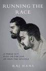 Running the Race: A Three Act Play On The Life Of Paul The Apostle Cover Image