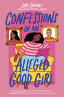 Confessions of an Alleged Good Girl Cover Image