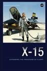 X-15: Extending the Frontiers of Flight By William H. Dana, Dennis R. Jenkins Cover Image