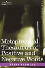 Metaphysical Thesaurus of Positive and Negative Words Cover Image