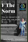 F the Norm Cover Image