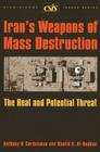Iran's Weapons of Mass Destruction: The Real and Potential Threat (Significant Issues #28) By Anthony H. Cordesman, Khalid R. Al-Rodhan Cover Image