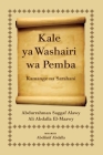Kale ya Washairi wa Pemba: Kamange na Sarahani By Abdilatif Abdala Cover Image