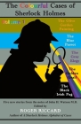 The Colourful Cases of Sherlock Holmes (Volume 1) By Roger Riccard Cover Image