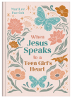 When Jesus Speaks to a Teen Girl's Heart By MariLee Parrish Cover Image