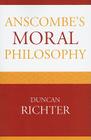 Anscombe's Moral Philosophy By Duncan Richter Cover Image