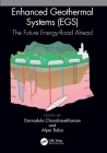 Enhanced Geothermal Systems (EGS): The Future Energy-Road Ahead By Dornadula Chandrasekharam (Editor), Alper Baba (Editor) Cover Image