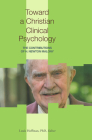 Toward a Christian Clinical Psychology By Louis Hoffman (Editor) Cover Image