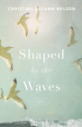 Shaped by the Waves Cover Image