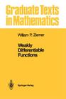 Weakly Differentiable Functions: Sobolev Spaces and Functions of Bounded Variation (Graduate Texts in Mathematics #120) Cover Image