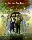 A Man for All Seasons: The Life of George Washington Carver By Stephen Krensky, Wil Clay (Illustrator) Cover Image