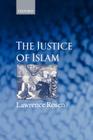 The Justice of Islam (Oxford Socio-Legal Studies) Cover Image