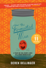 The Fermented Man: A Year on the Front Lines of a Food Revolution Cover Image