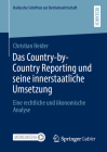 Das Country-By-Country Reporting Und Seine Innerstaatliche Umsetzung: Eine Rechtliche Und Ökonomische Analyse (Hallesche Schriften Zur Betriebswirtschaft #36) By Christian Heider Cover Image
