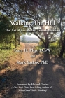 Walking The Hill By Lcsw Plep, Mark Yoslow Cover Image