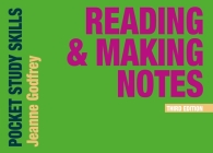 Reading and Making Notes (Pocket Study Skills) By Jeanne Godfrey, Kate Williams (Editor) Cover Image