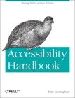 Accessibility Handbook: Making 508 Compliant Websites By Katie Cunningham Cover Image