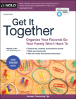 Get It Together: Organize Your Records So Your Family Won't Have to Cover Image