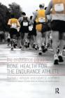 The Endurance Paradox: Bone Health for the Endurance Athlete Cover Image