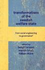 Transformations of the Swedish Welfare State: From Social Engineering to Governance? By B. Larsson (Editor), M. Letell (Editor), H. Thörn (Editor) Cover Image
